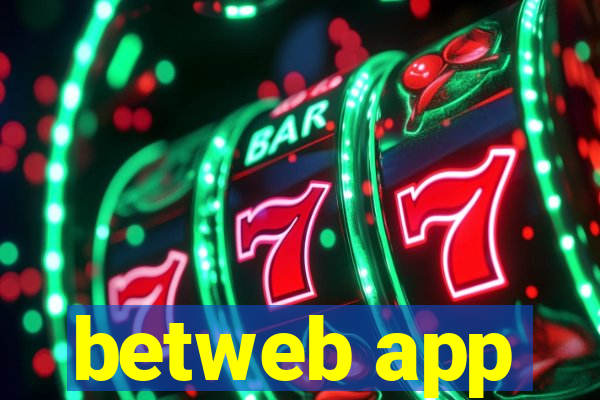 betweb app